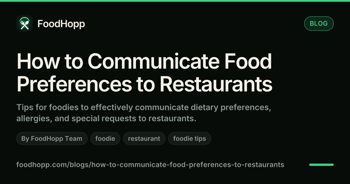 How to Communicate Food Preferences to Restaurants - FoodHopp Blog Cover Image